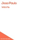 Joao Paulo - With Me Rudy V Remix