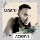 MOG TJ - Achieve