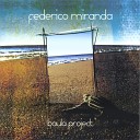 Federico Miranda - Sobre el agua Over water