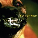 FEAR of FRED - Stray