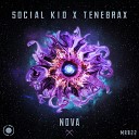 Social Kid Tenebrax - Nova
