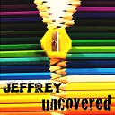 Jeffrey - Running Out of Time