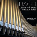 Jean Guillou - J S Bach An Wasserfl ssen Babylon BWV 653b