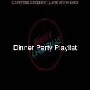 Dinner Party Playlist - In the Bleak Midwinter Christmas Shopping