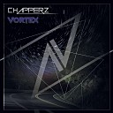 CHAPPERZ - Vortex Extended Mix