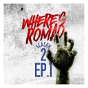 Romao - Where s Romao Season 2 Ep 1