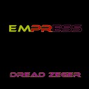 Dread Zeger - Empress