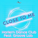 Harlem Dance Club feat Groove Lab - Heart of Glass