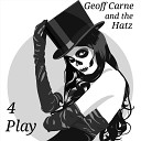 Geoff Carne the Hatz - Maybe Someday