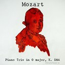 Alexander Tate - Piano Trio in G Major K 564 I Allegro