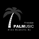 Alex Bianchi Dj - Freedom
