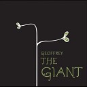 Geoffrey the Giant - In the Dark