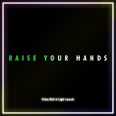 Light Launch Vicke Olof - Raise Your Hands