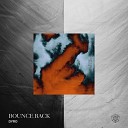 Dyro - Bounce Back Extended Mix