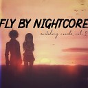 Fly By Nightcore - Habits Stay High Switching Vocals