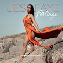 Jes Faye - In My Feelings