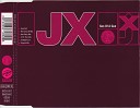 JX - Son Of A Gun Original Mix