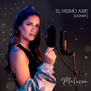 Melissa Music - El Mismo Aire Cover