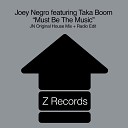 Joey Negro feat Taka Boom - Must Be The Music JN Original House Radio…