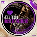 Joey Negro Dave Lee - Must Be The Music Discoboogie Dub Xtravangza