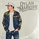 Dylan Marlowe - Where I Come From Coming Out