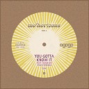 Mo Horizons feat Noam Bar - You Gotta Know It 7inch Version