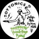 Phenomenal Handclap Band - Judge Not Ray Mang Radio Edit