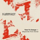Humphrey - Time to Change Megachile Pluto Remix