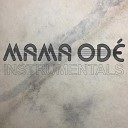 Mama Od - That S Game Instrumental