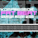 Kompressor - Fat Beat Original Mix