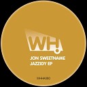 Jon Sweetname - Jazzidy