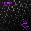 Martinet - No Need To Make A Fuss About It