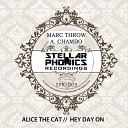 Marc Throw and A Chambo - Alice The Cat Original Mix