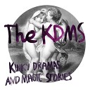 The KDMS - Never Stop Believing