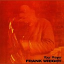 Frank Wright Quintet - Fire of Spirits