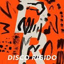 Disco Rigido - Get Your Tape Recorders Ready