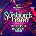Joey Negro Dave Lee The Sunburst Band - Big Blow Moodena Remix