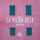 Arpi Alto - La Vie en rose