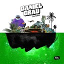 Daniel Grau - Robot M gico Tuff City Kids Remix