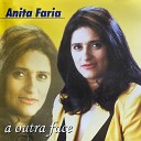 Anita Faria - Se Algum Dia Fores a Viana