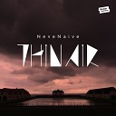 Neve Naive - Through The Glass