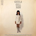 Geula Gill - If I Had a Hammer