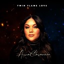 Aisia Casanova - Twin Flame Love