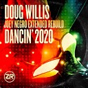 Doug Willis - Dancin 2020 Joey Negro Disco Rebuild Edit