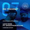 Loco Dice feat Ghostface Killah - Cherchez LaGhost Version