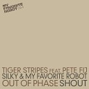 Tiger Stripes feat Pete Fij - Out Of Phase