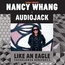 Nancy Whang Audiojack - Like an Eagle Black Loops Maik Yells Remix