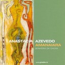 Anastacia Azevedo - Xaxado