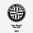 Zoo Brazil - The Kill Noob Remix
