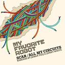 My Favorite Robot - Scar James Teej s Cluster F Remix